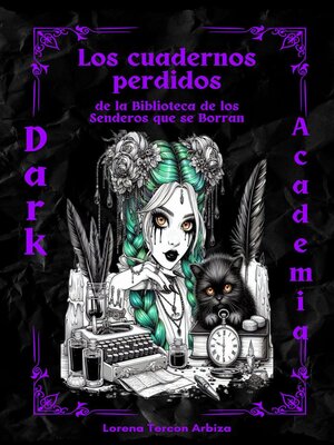 cover image of Los cuadernos olvidados de la Biblioteca de los Senderos que se Borran